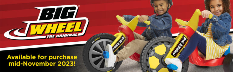 Big Wheel - Little Riders, Big Adventures - Give every kid the freedom and confidence to ride. Available Mid-November 2023.